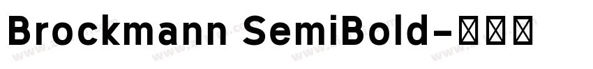 Brockmann SemiBold字体转换